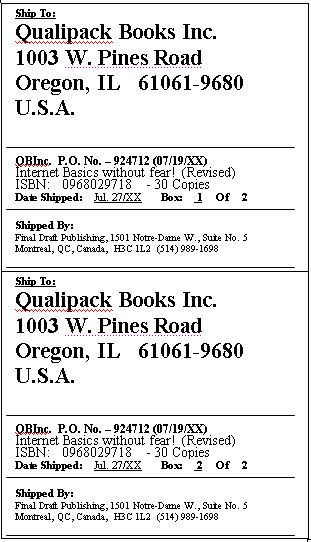 Shipping Labels format for a typical shipping label form.